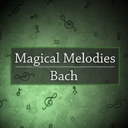Album cover of Magical Melodies: Bach
