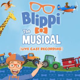 Album cover of Blippi The Musical (Live Cast Recording)