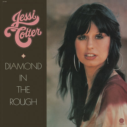 Jessi Colter - Diamond In The Rough: lyrics and songs | Deezer