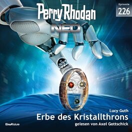 Album cover of Erbe des Kristallthrons - Perry Rhodan - Neo 226 (Ungekürzt)
