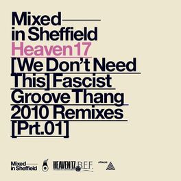 Album cover of (We Don't Need This) Fascist Groove Thang [2010 Remixes Part One]