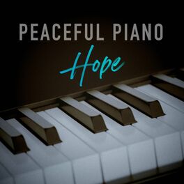 Album cover of Peaceful Piano - Hope