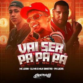 Album cover of Vai Ser Pá Pá Pá