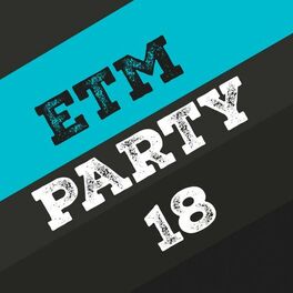 Album cover of Etm Party, Vol. 18