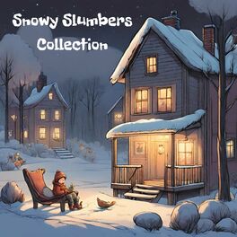 Album cover of Snowy Slumbers Collection (Winter Whispers, Dreamy Nostalgia for Restful Nights)