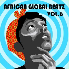 Album cover of African Global Beatz Vol.6