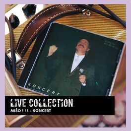 Album cover of LIVE COLLECTION: MIŠO!!! - KONCERT