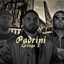 Album cover of Padrini (Gringo 2)