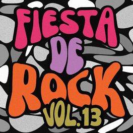 Album cover of Fiesta De Rock, Vol. 13