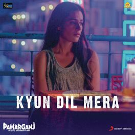 Album cover of Kyun Dil Mera (From 
