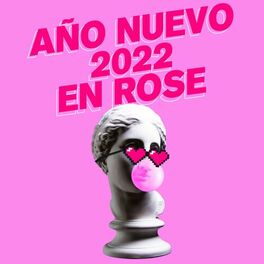 Album cover of Año nuevo 2022 en rose