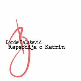 Album cover of RAPSODIJA O KATRIN