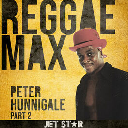 Album cover of Reggae Max Part 2: Peter Hunnigale