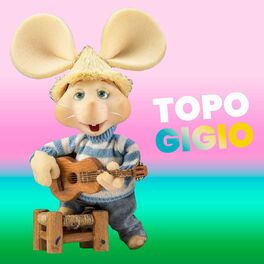 Topo Gigio : albums, chansons, playlists | À écouter sur Deezer