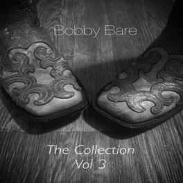 Album cover of Bobby Bare The Collection, Vol. 3