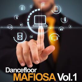 Album cover of Dancefloor Mafiosa, Vol. 1