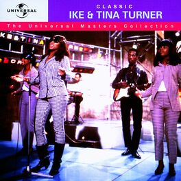 Album cover of Classic Ike & Tina Turner - The Universal Masters Collection