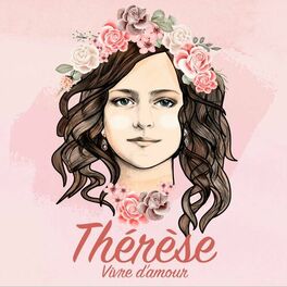 Album cover of Thérèse - Vivre d'amour (Edition deluxe)
