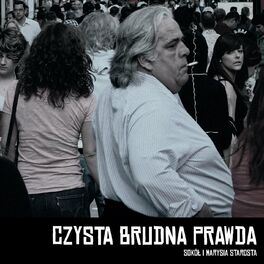 Album cover of Czysta Brudna Prawda
