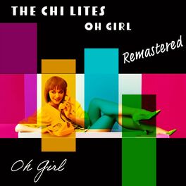 Album cover of Oh Girl (Remastered 2022) (Rerecording)