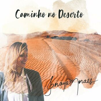 lyrics caminho no deserto soraya moraes