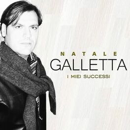 Album cover of Natale Galletta (I miei successi)