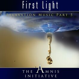 Album cover of Relaxation Music, Pt. 5: First Light