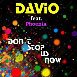 Album cover of Don´t Stop Us Now (feat. Phoenix)