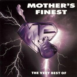 Album cover of The Very Best Of Mother's Finest