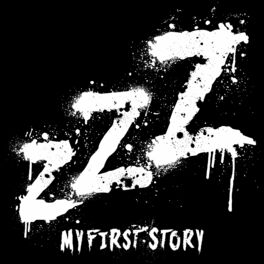 MY FIRST STORY: albums, songs, playlists | Listen on Deezer