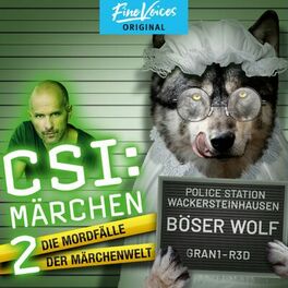 Album cover of Böser Wolf - CSI: Märchen - Neue Morde in der Märchenwelt, Band 2 (ungekürzt)