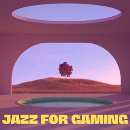 Album cover of Jazz for Gaming