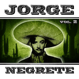 Album cover of Jorge Negrete. Vol. 2
