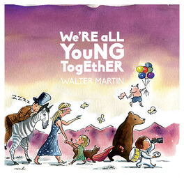 Album cover of We're All Young Together