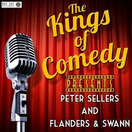 Album cover of Kings of Comedy Presents Peter Sellers and Flanders & Swann
