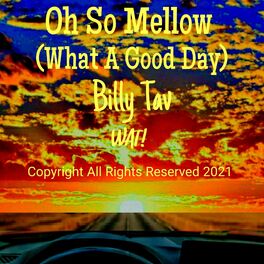 Album cover of Oh So Mellow (What A Good Day)