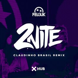 Album cover of 2nite (Claudinho Brasil Remix)
