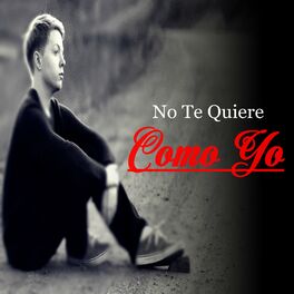 Album cover of No Te Quiere Como Yo