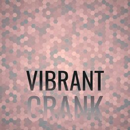 Album cover of Vibrant Crank