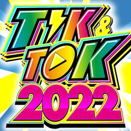 Album cover of TIK & TOK 2022 - BEST OF TikTok -