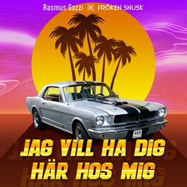 Album cover of JAG VILL HA DIG HÄR HOS MIG