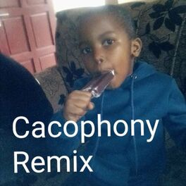 Album cover of Cacophony (Remix)