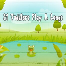 Album cover of 21 Toddlers Play a Longs