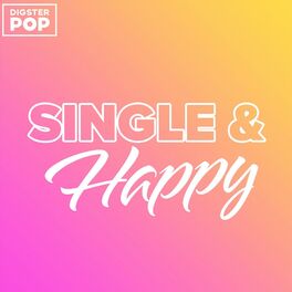 Album cover of Single & Happy by Digster Pop