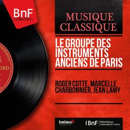 Album cover of Le groupe des instruments anciens de Paris (Mono Version)
