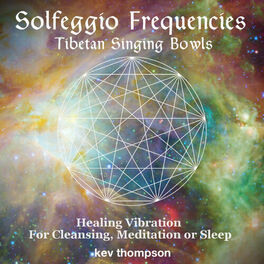Album cover of Solfeggio Frequencies (Tibetan Singing Bowls) [Healing Vibration for Cleansing, Meditation or Sleep]