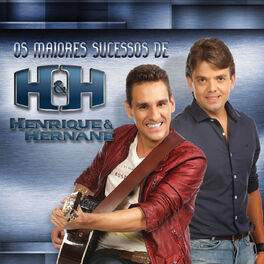 Album cover of Os Maiores Sucessos de Henrique & Hernane