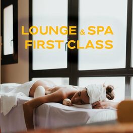 Album cover of Lounge & SPA First Class (Compilation)