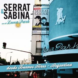 Album cover of Serrat & Sabina (En El Luna Park - Argentina)