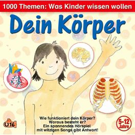 Album cover of 1000 Themen - Was Kinder wissen wollen: Dein Körper